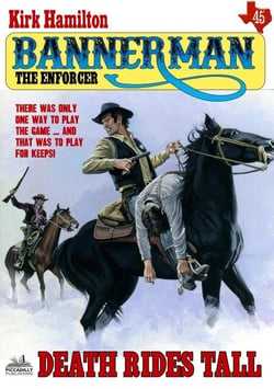 Bannerman the Enforcer 45: Death Rides Tall - Bannerman the Enforcer, #45