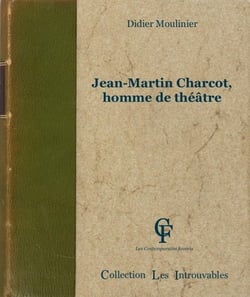 Jean-Martin Charcot, homme de théâtre