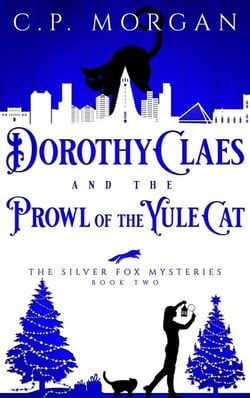 Dorothy Claes and the Prowl of the Yule Cat - The Silver Fox Mysteries, #2