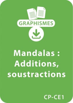 Mandalas d'apprentissage CP/CE1 - Additions / Soustractions - Un lot de 12 fiches à télécharger