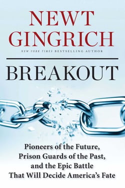 Breakout - Pioneers of the Future, Prison Guards of the Past, and the Epic Battle That Will Decide America's Fate