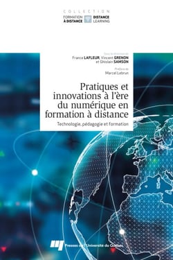 Pratiques et innovations à l'ère du numérique en formation à distance - Technologie, pédagogie et formation