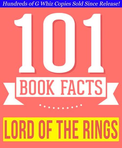The Lord of the Rings - 101 Amazing Facts You Didn't Know - 101BookFacts.com