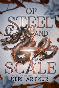 Of Steel and Scale - The Drakkon Kin Trilogy, #1
