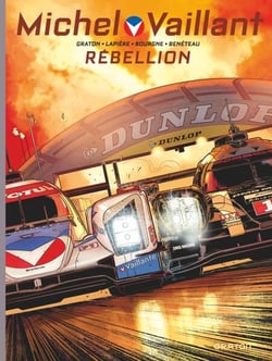Michel Vaillant - Nouvelle Saison - Tome 6 - Rébellion