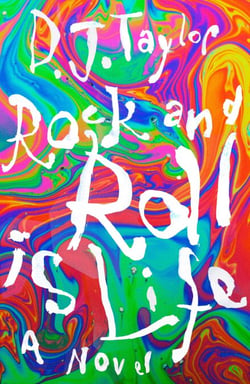 'Rock and Roll is Life' - The True Story of the Helium Kids by One Who Was There: A Novel