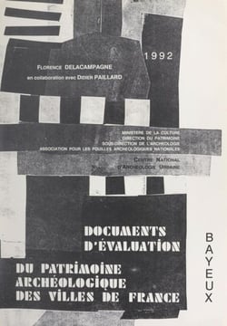 Bayeux - Document d'évaluation du patrimoine archéologique urbain