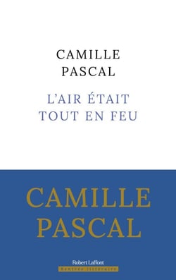 L'Air était tout en feu