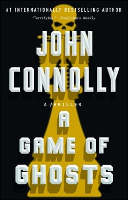 A Game of Ghosts - A Thriller