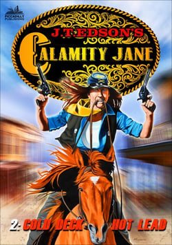 Calamity Jane 2: Cold Deck, Hot Lead - Calamity Jane, #2