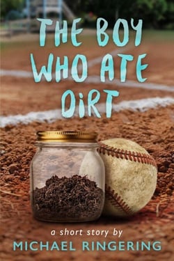 The Boy Who Ate Dirt