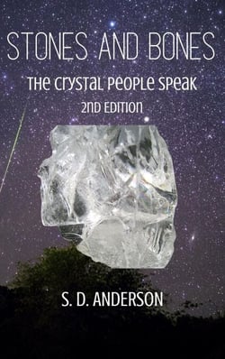 Stones and Bones - the Crystal People Speak - The Crystal People Series, #1