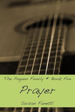 Prayer - The Pagano Family, #5