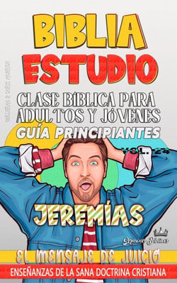 Clase Bíblica para Adultos y Jóvenes: Guía Principiantes: Jeremías - Clase Bíblica Dominical Para Jóvenes y Adultos, #24