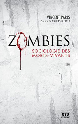 Zombies - Sociologie des morts-vivants