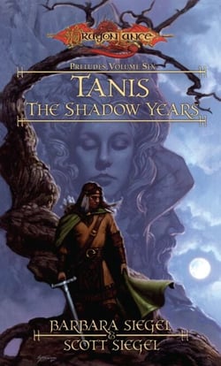 Tanis the Shadow Years - A Preludes Novel