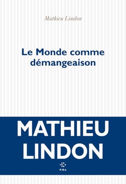 Le Monde comme démangeaison