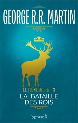 Le Trône de Fer (Tome 3) - La bataille des rois