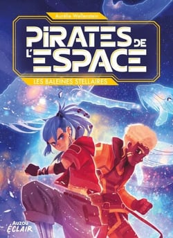 Pirates de l'espace - T1 - Les baleines stellaires