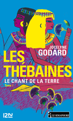 Les Thébaines - tome 7 Le chant de la terre - Le chant de la Terre
