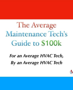 The Average Maintenance Tech’s Guide to $100k