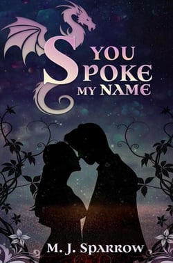 You Spoke My Name