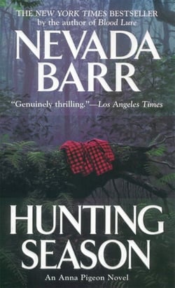 Hunting Season (Anna Pigeon Mysteries, Book 10) - A suspenseful mystery of secrets and intrigue