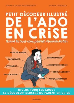 Petit décodeur illustré de l'ado en crise - Quand la crise nous permet d'enrichir le lien
