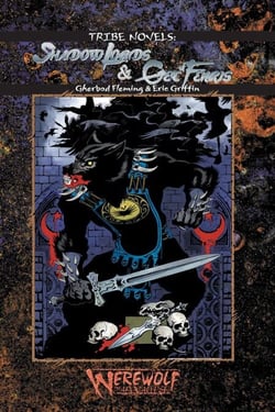 Shadow Lords &amp; Get of Fenris - Werewolf Tribe Novel, #1