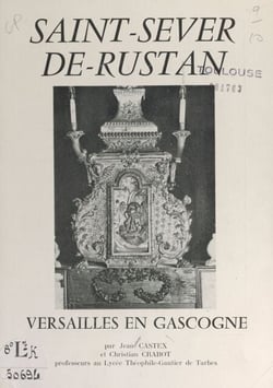 Saint-Sever-de-Rustan - Versailles en Gascogne