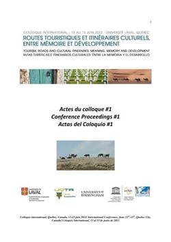 «Routes touristiques et itinéraires culturels. Entre mémoire