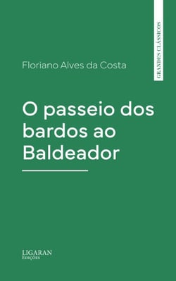O passeio dos bardos ao Baldeador