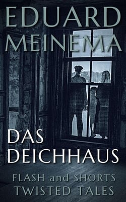 Das Deichhaus - Flash &amp; Shorts (DE)