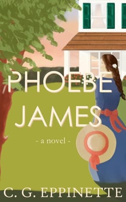 Phoebe James: a novel - Phoebe James, #1