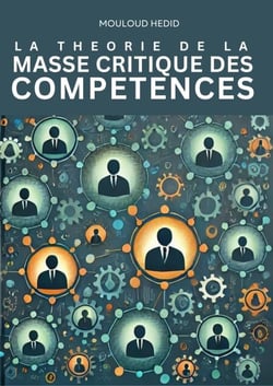 La Theorie de la Masse Critique des Competences