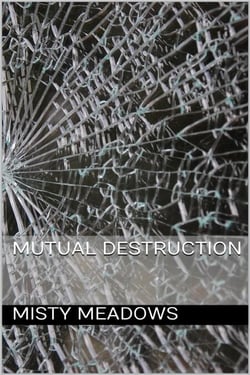 Mutual Destruction