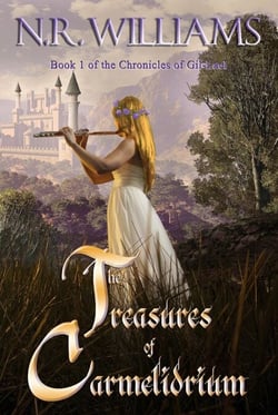 The Treasures of Carmelidrium - The Chronicles of Gil-Lael, #1