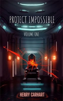 Project Impossible: Volume One - Project Impossible, #1