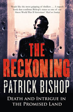The Reckoning - How the Killing of One Man Changed the Fate of the Promised Land