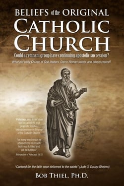 Beliefs of the Original Catholic Church