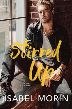 Stirred Up - Sin City, #2