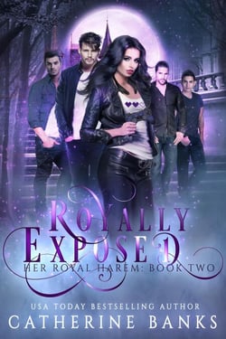 Royally Exposed - Her Royal Harem, #2