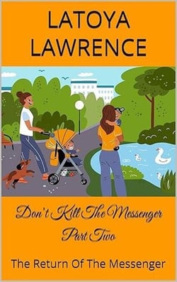 Don't Kill The Messenger Part Two: The Return Of The Messenger