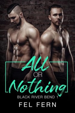 All or Nothing - Black River Bend, #1