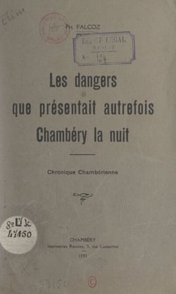 Les dangers que présentait autrefois Chambéry la nuit - Chronique chambérienne