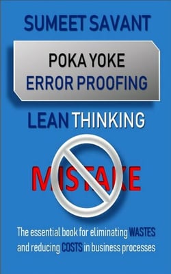 Poka Yoke Error Proofing - Lean Thinking, #5