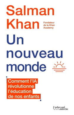 Un nouveau monde - Comment l'IA révolutionne l'éducation de nos enfants
