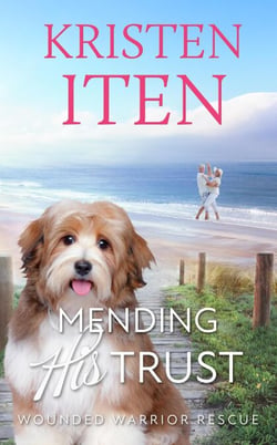 Mending His Trust - Second Chance Romance in Liberty Cove, #4