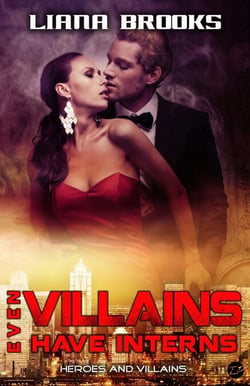 Even Villains Have Interns - Heroes and Villains, #3
