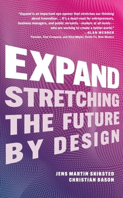 Expand - Stretching the Future By Design